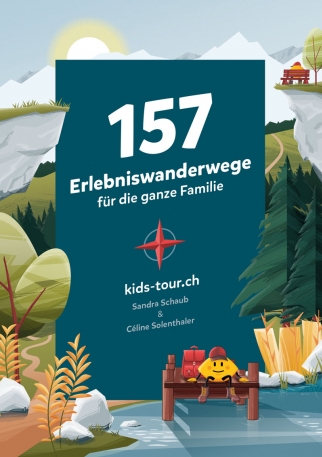 157 Erlebniswanderwege f&uuml;r die ganze Familie